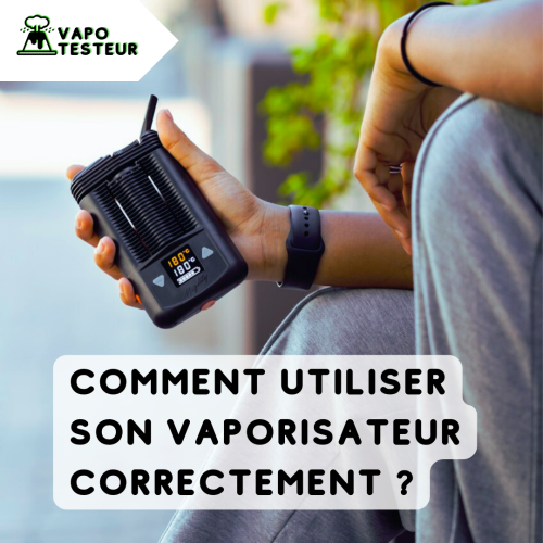 Comment utiliser son vaporisateur ?